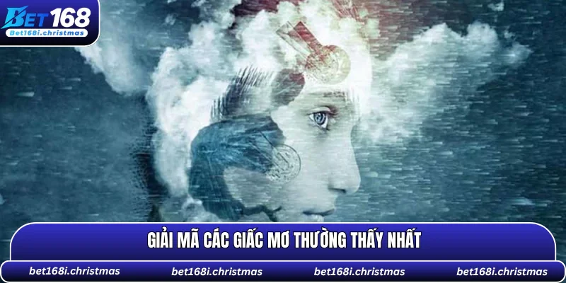 Giải mã các giấc mơ thường thấy nhất