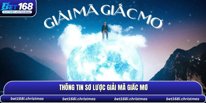 Thông tin sơ lược giải mã giấc mơ